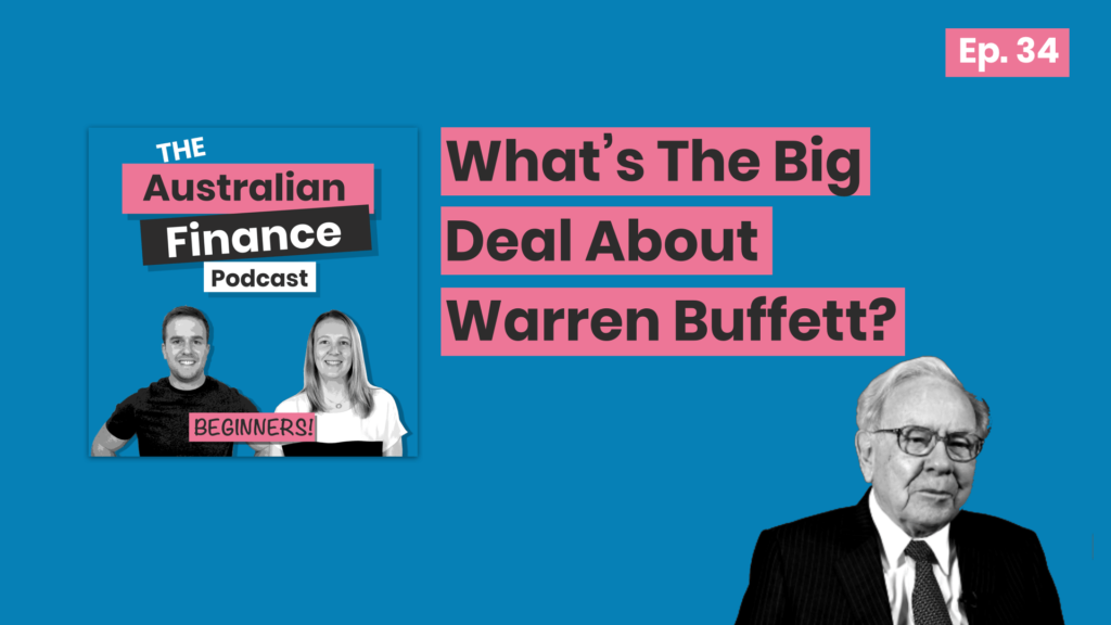 Warren Buffet episode Australian Finance Podcast