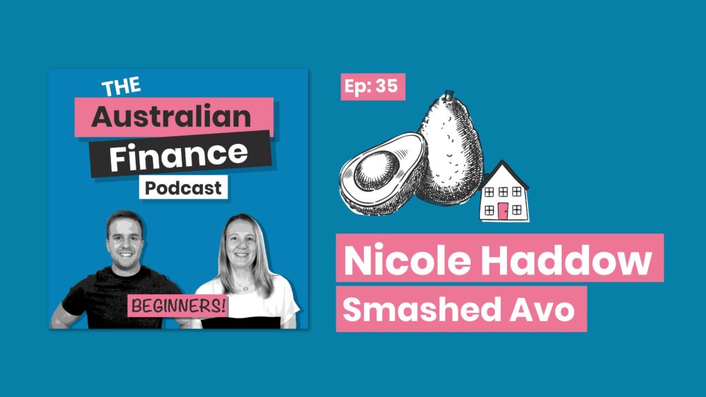 Nicole haddow smashed avo artwork Australian Finance Podcast