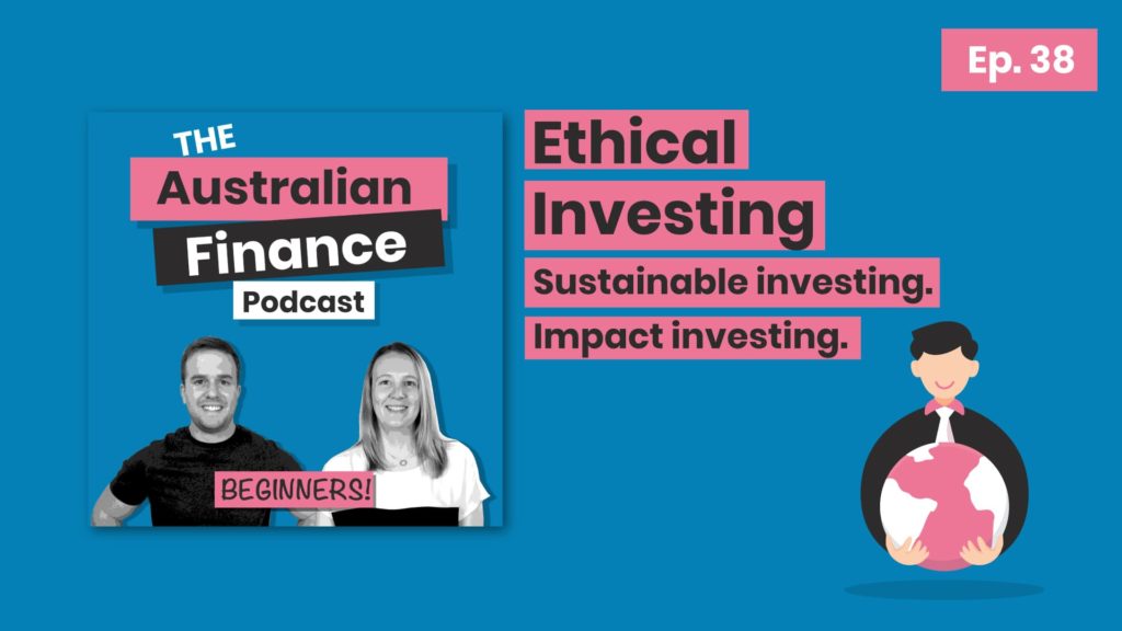 ethical inveesting on australian finance podcast